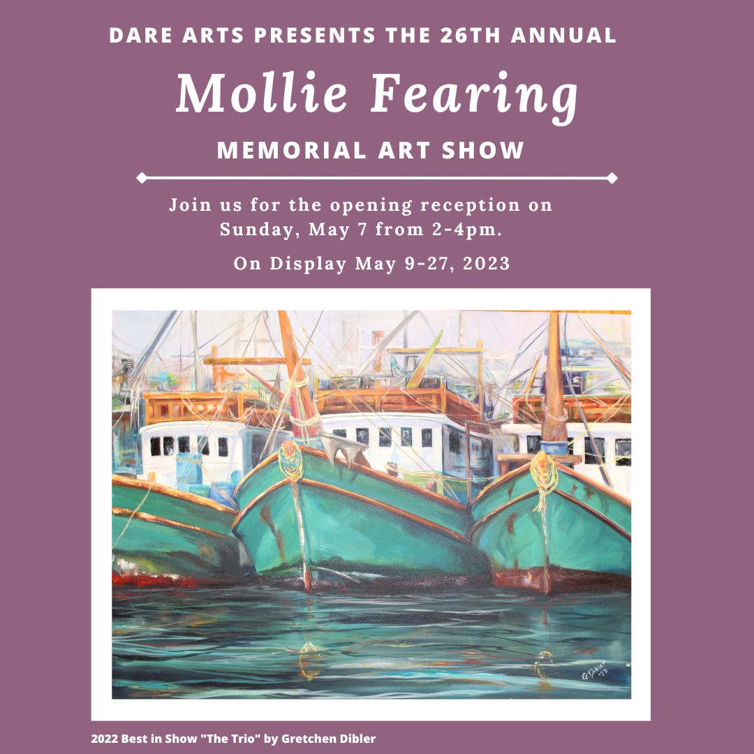 Dare Arts now seeking artists for the 26th Annual Mollie Fearing ...