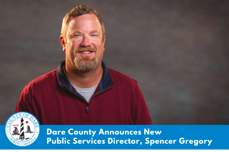 Dare County announces new Public Services Director, Spencer Gregory ...